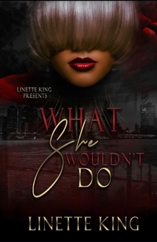 Paperback What she wouldn't do Book