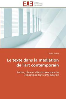 Paperback Le texte dans la médiation de l'art contemporain [French] Book