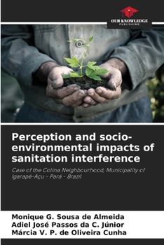 Paperback Perception and socio-environmental impacts of sanitation interference Book