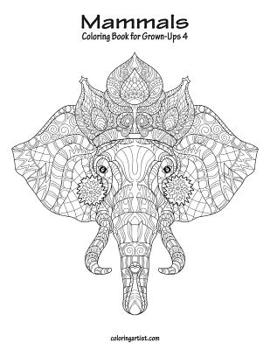 Paperback Mammals Coloring Book for Grown-Ups 4 Book