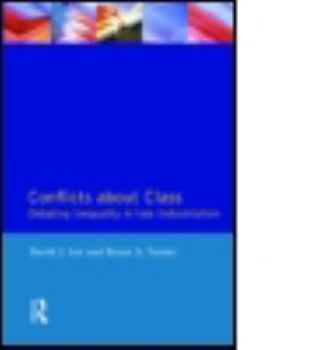 Paperback Conflicts About Class: Debating Inequality in Late Industrialism Book