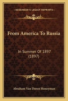 Paperback From America To Russia: In Summer Of 1897 (1897) Book