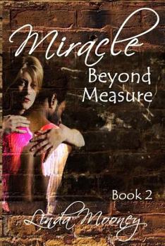 Paperback Miracle Beyond Measure Book