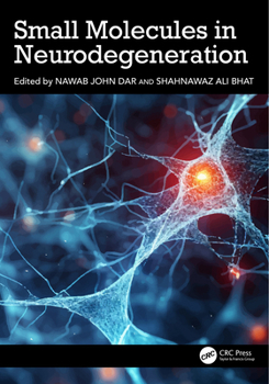 Hardcover Small Molecules in Neurodegeneration Book