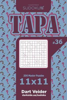 Paperback Sudoku Tapa - 200 Master Puzzles 11x11 (Volume 36) Book