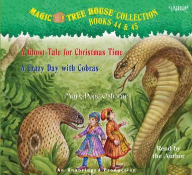 Audio CD Books 44 & 45, A Ghost Tale for Christmas Time, A Crazy Day with Cobras Book
