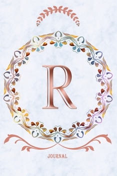 R Journal: Monogram Initial Letter R Diary, 6 x 9 Inches,120 Lined Writing Pages, Personalized Writing and Design Notebook for Girls and Women