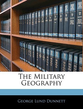 The Military Geography - Book  of the Gale & Polden's Military Series