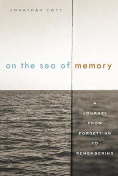 Hardcover On the Sea of Memory: A Journey from Forgetting to Remembering Book