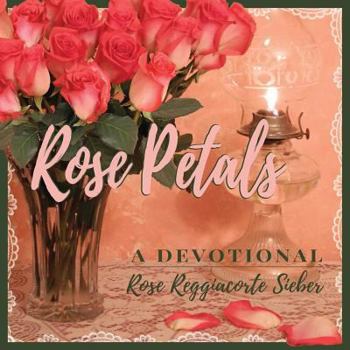 Paperback Rose Petals: A Devotional Book