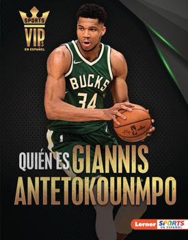 Library Binding Quién Es Giannis Antetokounmpo (Meet Giannis Antetokounmpo): Superestrella de Milwaukee Bucks (Milwaukee Bucks Superstar) [Spanish] Book