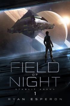 Paperback Field of Night (Starlit Arena) Book