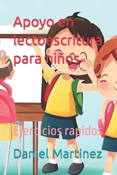 Paperback Apoyo en lectoescritura para niños: Ejercicios rapidos [Spanish] Book