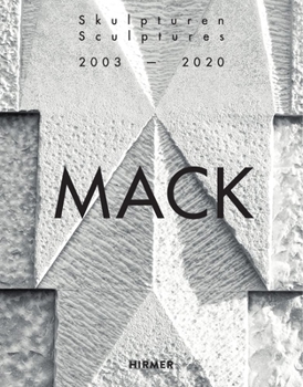Hardcover Mack: Sculptures 2003-2020 Book