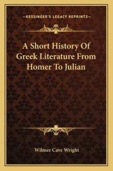 A short history of Greek literature from Homer to Julian