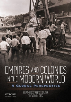 Paperback Empires and Colonies in the Modern World: A Global Perspective Book