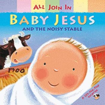 Board book Baby Jesus and the Noisy Stable Book