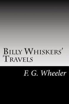 Billy Whiskers' travels - Book  of the Billy Whiskers