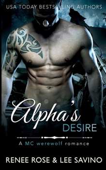 Alpha's Desire - Book #1 of the Shifter Fight Club