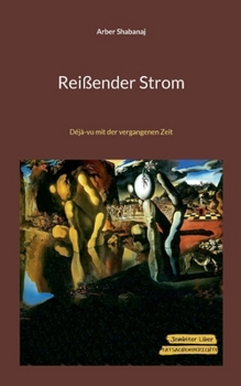 Paperback Reißender Strom: Déjà-vu mit der vergangenen Zeit [German] Book