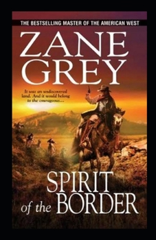 Paperback The Spirit of the Border Illustrated Book