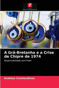 Paperback A Grã-Bretanha e a Crise de Chipre de 1974 [Portuguese] Book