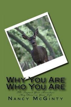 Paperback Why You Are Who You Are Book