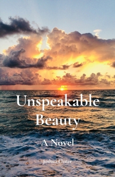Paperback Unspeakable Beauty Book