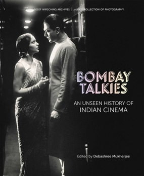 Hardcover Bombay Talkies: An Unseen History of Indian Cinema Book