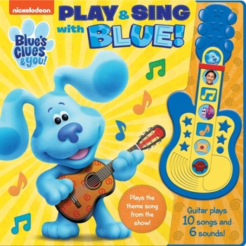 Board book Nickelodeon Blue's Clues & You!: Play & Sing with Blue! Sound Book [With Battery] Book