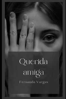 Paperback Querida amiga [Spanish] Book