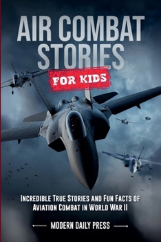 Air Combat Stories for Kids