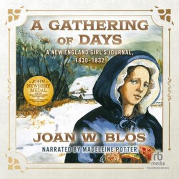 Audio CD A Gathering of Days: A New England Girl's Journal, 1830-1832 Book