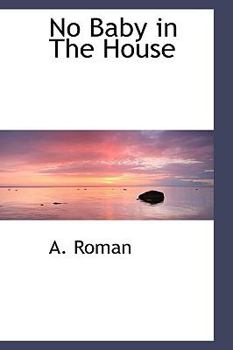 Paperback No Baby in the House Book