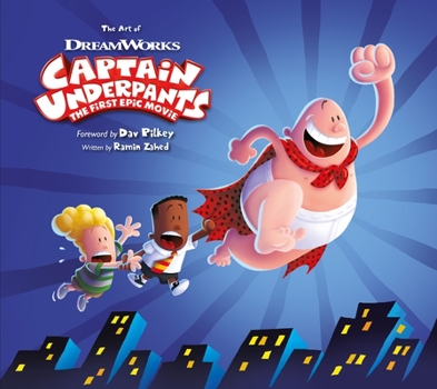 Hardcover The Art of Captain Underpants the First Epic Movie Book