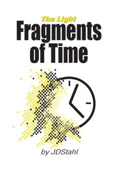 Paperback Fragments of Time: The Light Book