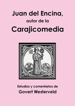 Paperback Juan del Encina, autor de la Carajicomedia [Spanish] Book