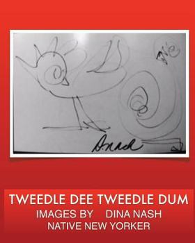 Paperback Twiddle Dee Twiddle Dum Book