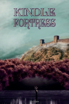 Kindle Fortress