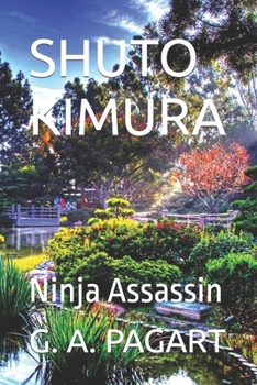 Paperback Shuto Kimura: Ninja Assassin Book