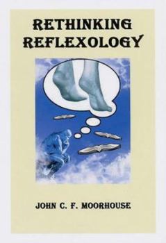 Paperback Rethinking Reflexology Book