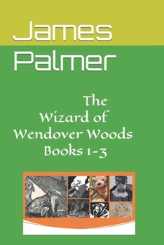 Paperback The Wizard of Wendover Woods Books 1-3 Book