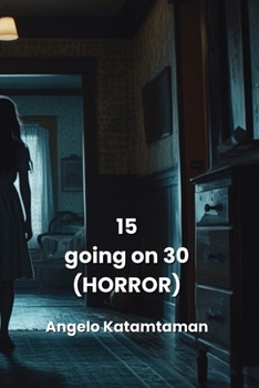 Paperback 15 going on 30 (HORROR) Book