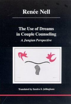 Paperback Use of Dreams in Couple Counseling: A Jungian Perspective Book