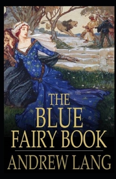 Paperback The Blue Fairy Book Illustrated Book