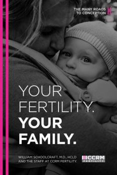 Paperback Your Fertility. Your Family.: The Many Roads to Conception Book