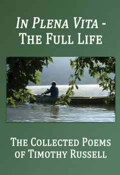 Hardcover In Plena Vita - The Full Life: The Collected Poems Book