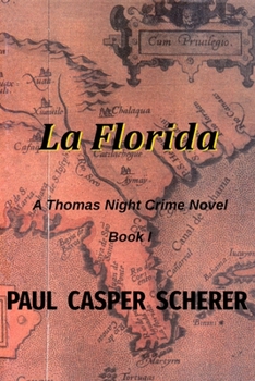 Paperback La Florida: A Thomas Night Crime Novel Book