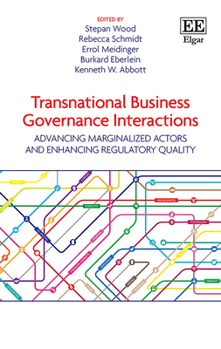 Hardcover Transnational Business Governance Interactions: Advancing Marginalized Actors and Enhancing Regulatory Quality Book