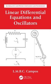 Hardcover Linear Differential Equations and Oscillators Book